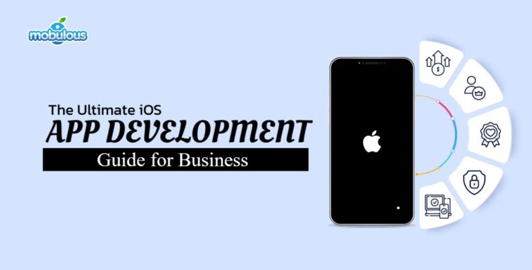 The Ultimate iOS App Development Guide for Business