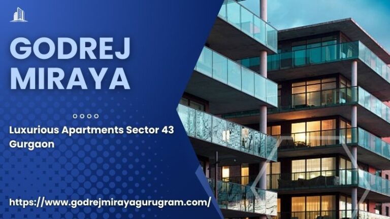 Godrej Miraya | Luxury and Peaceful living in Gurgon